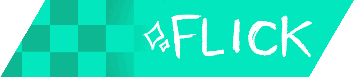 Flick Flick